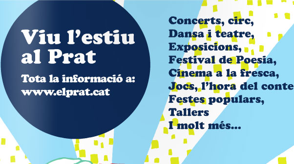 Viu l'estiu al Prat en el prat de llobregat
