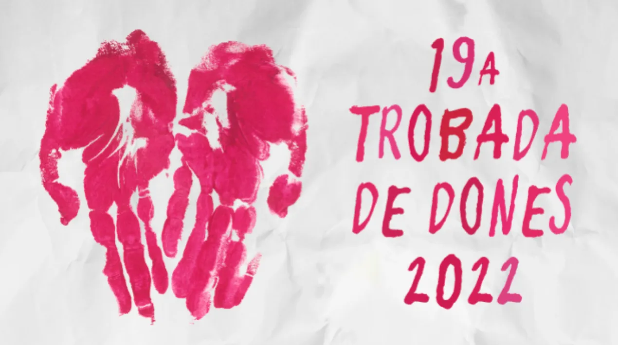 Les dones del Prat ens retrobem novament amb aquesta jornada anual, un espai de trobada desprès de les vacances de l'estiu, que representa el inici del curs feminista des del projecte municipal,  la idea de participar en aquest espai de reflexió, per reforçar les nostres xarxes i contribuir en la confecció d'un discurs crític i feminista de la ciutat, de visibilització de sabers col·lectius, així com de formació i relació intergeneracional. Aquest 2022 es planteja tornar al format prepandèmic realitzant una trobada centralitzada en el dia 17 de setembre i per altra banda, altres tallers que es duran a terme al llarg d'una setmana, com es va fer l'any passat.  Dissabte 17/09: 9.30 h. Obertura de portes 10 h. Benvinguda i conversa amb  Mireia Darder “Sexualitat i plaer” 11.30 h. Pausa 12 h. Tallers simultanis: Taller 1: Cercle de Percussió, amb Oliver Watson Rhythm de Music Training Lab Taller 2: Ciclicitat femenina, amb Omaira Consuegra, infermera i educadora menstrual Taller 3: El meu cos,  la meva emprenta,  amb Maite Travé, artista  visual, educadora i artterapeuta Taller 4: Expressió corporal cossos en lluita, amb Valentina Gaia, artista visual Totes les activitats es realitzaran al Centre Cívic Ribera Baixa Servei de ludoteca amb inscripció prèvia a dones@elprat.cat   La Trobada  tindrà seguiment a les xarxes socials Instagram @elpratpersones, Facebook Xarxa Dones del Prat i Twitter @DonesdelPrat, utilitzant el hastag #19Trobada i #elmeucoslamevaempremtaVeure més