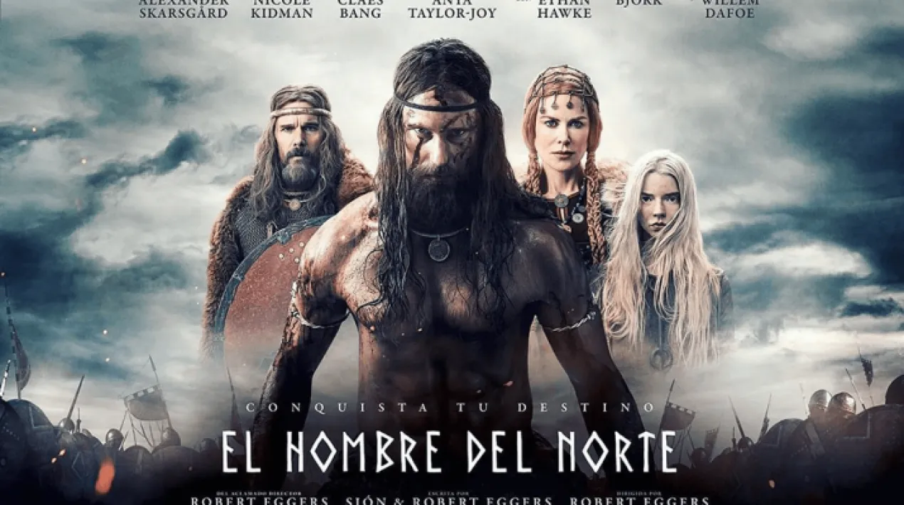 Títol original: The Northman Direcció: Robert Eggers Guió: Robert Eggers, Sjón Sigurdsson Repartiment: Alexander Skarsgárd, Nicole Kidman, Anya Taylor-Joy, Claes Bang, Ethan Hawke, William Dafoe, Gustav Lindh, Oscar Novak, Björk, Ralph Ineson. Gènere: Aventures Durada: 136 minuts   Islàndia, principis del segle X. Un jove príncep víking, inicia una trepidant aventura èpica decidit a venjar la mort del seu pare.Veure més